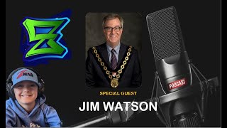 Zander's Podcast - Episode 16 - Mayor Jim Watson
