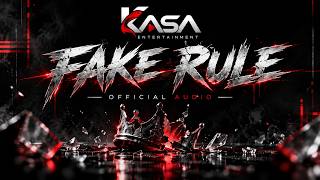 Fake Rule - Kasac Official Audio