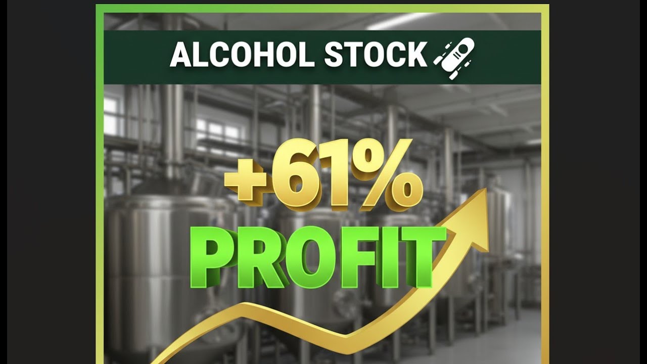 Alcohol Stock Soars 61% YoY Profit | Stock Market News 2025