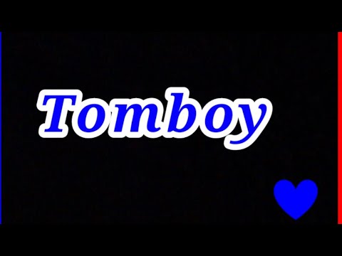 Tomboy ( sub español ) - YouTube