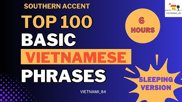 Learn Basic Vietnamese Phrases While Sleeping [Southern Accent]