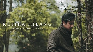 FEBBY - KETIKA HILANG ( LIRIK VIDEO)