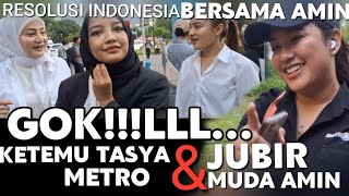 KETEMU TASYA METRO & JUBIR MUDA TIMNAS AMIN 🛑 RESOLUSI INDONESIA