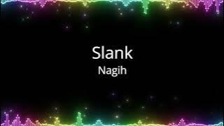 Slank - Nagih