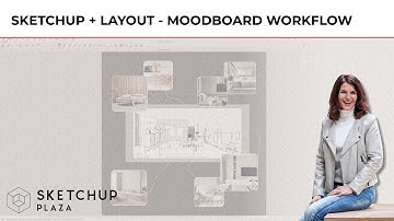 SketchUp + LayOut Moodboard workflow