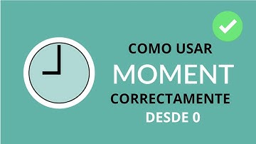 Simplifica El Manejo De Fechas Con Moment JS