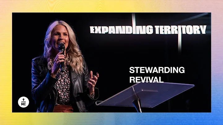 Stewarding Revival | Pastor Heather Schott