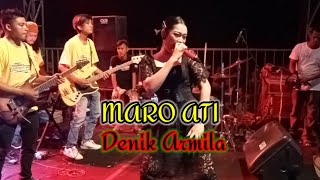DENIK ARMILA-MARO ATI(cover live music new arkanza)