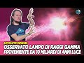 Osservato lampo di raggi gamma proveniente da 10 miliardi di anni luce