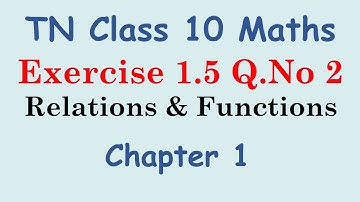 TN New Syllabus 10th Maths Chapter 1 Relations And Functions Exercise 1.5 sum 2