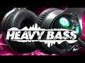 HEAVY BASS 🔊 Deep Bass Boosted EDM &amp; HipHop | Car Bass 🚗 Gym Workout Music 💪