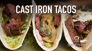 How to Make Skirt Steak Tacos in a Cast Iron Skillet