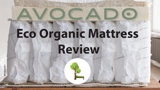 Avocado Eco Organic Mattress Complete and Thorough Review