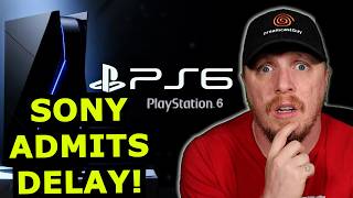 Sony talks PS6 DELAY! 2027 PUSHED to 2029?