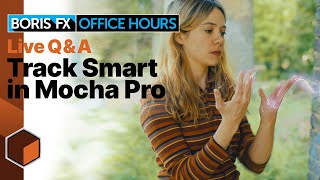 Office Hours 40 : Better Tracking Strategies with Mocha Pro [Ben Brownlee 22nd November 2022]