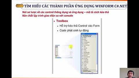 [Khóa Học Lập Trình C#.NET] - Giới thiệu tổng quan các Control và hiểu rõ bản chất (Video 9/49)