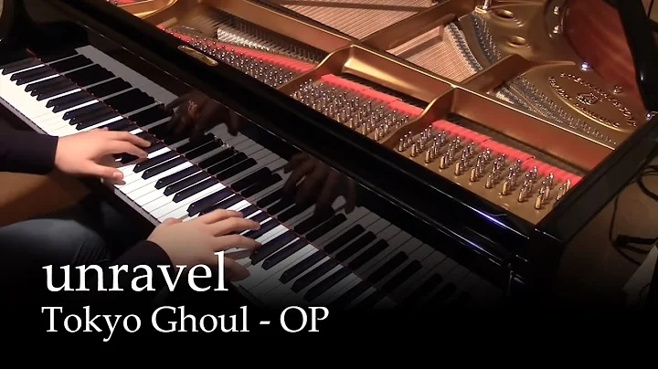 Unravel - Tokyo Ghoul OP [Piano] - 天天要聞