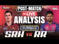 Sunrisers hyderabad vs rajasthan royals postmatch analysis  srh vs rr match  73