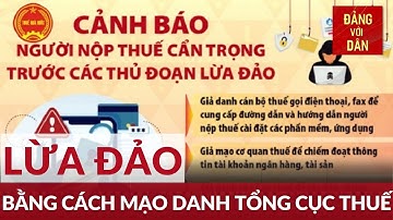 Nhiều hình thức lừa đảo mạo danh Tổng cục thuế | Tin ANTT, ĐỜI SỐNG XÃ HỘI | Đảng với Dân