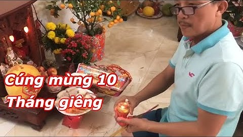 Cúng mùng 10 | tháng giêng | dung an suong | (WORSHIP ON JANUARY 10)