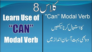Class 8. Learn about "can" Modal Verb (Urdu/Hind). "Can" Modal verb ka istimal kaisey kartey hein
