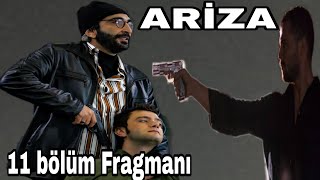 ARIZA 11. BÖLÜM FRAGMANI (SOK FİNAL )