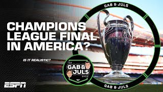 Could the Champions League final really be played in the US? | ESPN FC