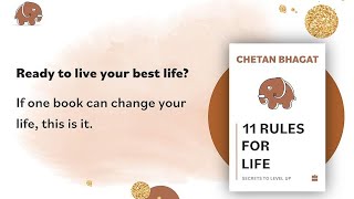 11 Rule of Life by Chetan Bhagat Book Summary