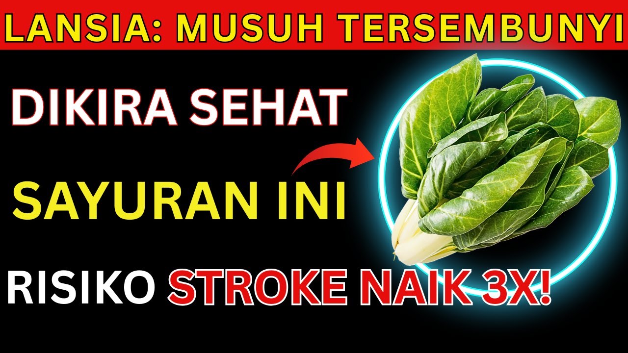 DOKTER MEMPERINGATKAN! Sayuran yang Sering Dimakan Ini Bisa Picu Stroke di Usia 60+!