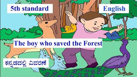The child who saved the Forest | Unit 3 | 5th standard English