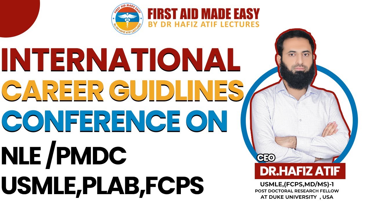 International Career Guidelines Conference 🌍 | NLE, PMDC, USMLE, PLAB, FCPS