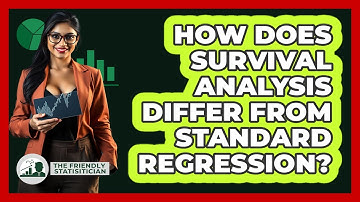How Does Survival Analysis Differ From Standard Regression? - The Friendly Statistician