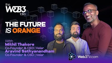 Building DeFi On Bitcoin & The Future Is Orange With Mithil & Aravind From Velar On Web3 Talks