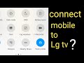 how to connect redmi mobile to Lg tv. mobil se tv kaise connect kre.