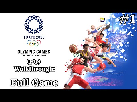 Part 1. Olympic Games Tokyo 2020 — The Official Video Game PC Walkthrough ( 𝐔𝐥𝐭𝐫𝐚 𝐇𝐃 𝟒𝐊 𝟔𝟎 𝐅𝐏𝐒 )