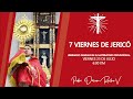 7 VIERNES DE JERICÓ | LIBERANDO FAMILIAS MATRIMONIO DISFUNCIONAL | 23 DE JULIO | PADRE DORIAM ROCHA