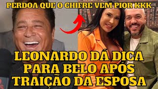 Leonardo dá DICA para Belo sobre TRA1ÇÃO da ESPOSA Gracyanne Barbosa e DETONA “Vem mais chifre” kkk Resimi