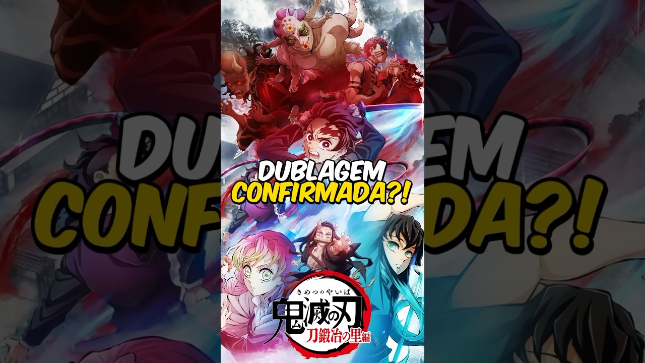 Dublagem Confirmada de Demon Slayer? 😱🔥 (Data Dublagem Terceira