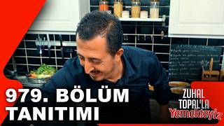 Yemekteyiz 979. Bölüm Tanıtımı Zuhal Topalla Yemekteyiz