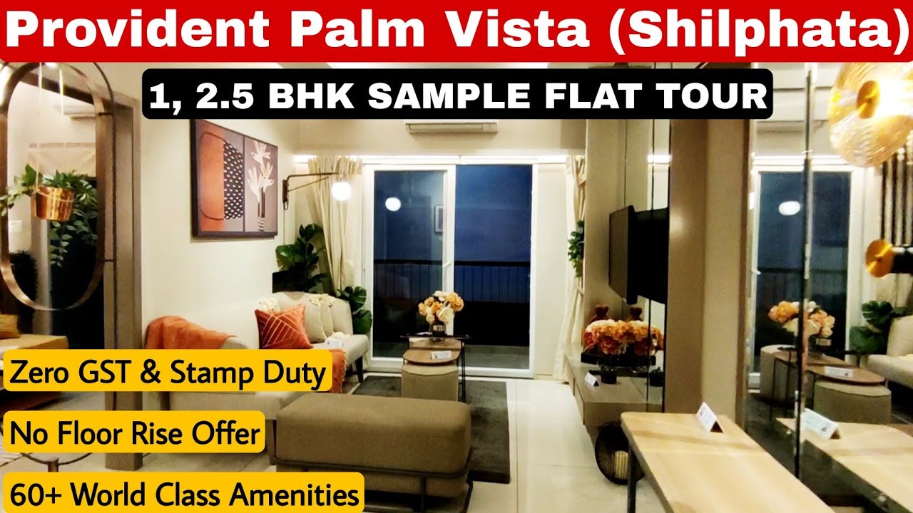 Provident Palm Vista 1/2/3 BHK  Sample Flat Tour at Airoli-Shilphata Corridor | CALL NOW-8800678921