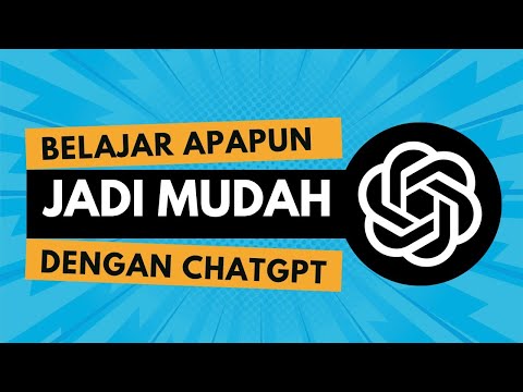 Cara Belajar Menjadi Mudah Dengan ChatGPT