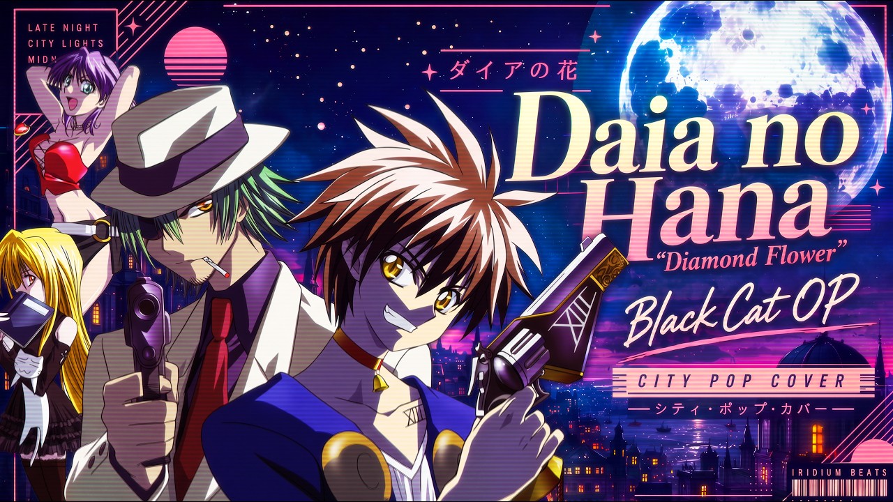 Black Cat OP ~ Daia no Hana (Diamond Flower) City Pop Cover