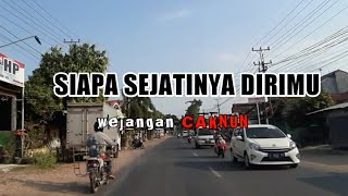 'SIAPA SEJATINYA DIRIMU' wejangan Cak Nun