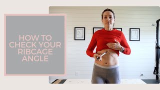 How to Check Your Ribcage Angle