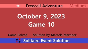 FreeCell Adventure Game #10 | October 9, 2023 Event | Medium
