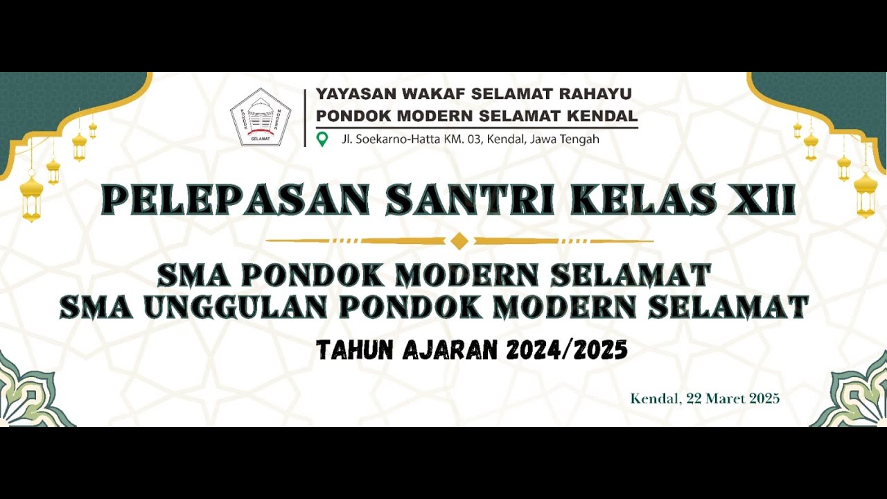 Pelepasan Wisuda Kelas XII SMA Pondok Modern Selamat Kendal Tahun 2025