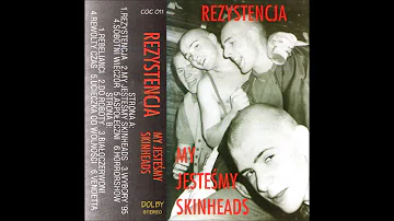 Rezystencja - My Jesteśmy Skinheads [Full Album] 1995