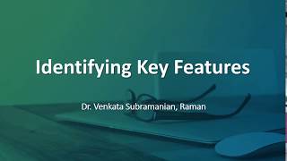 Patent Search Tutorial: Identifying Key Features while doing a Patent Search