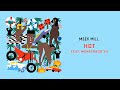 Meek Mill - Hot (feat. Moneybagg Yo) [Official Audio]