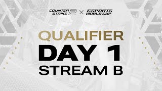 Counter-Strike 2 Qualifiers —  Esports World Cup 2024  —  Qualifiers —  Day 1 —  Stream B